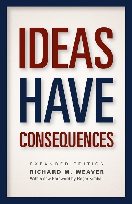 Book cover for Ideas Have Consequences