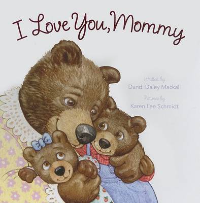 Cover of I Love You, Mommy