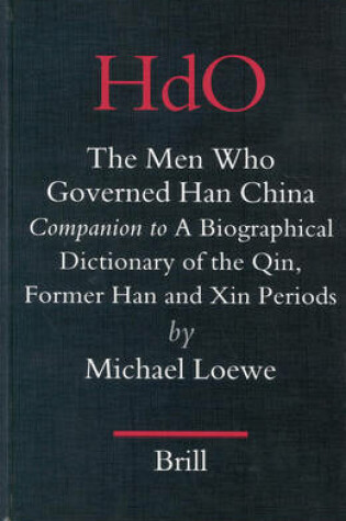 Cover of The Men Who Governed Han China