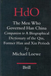 Book cover for The Men Who Governed Han China