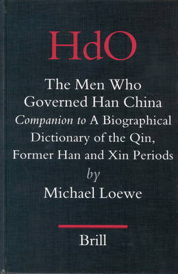 Book cover for The Men Who Governed Han China