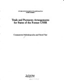 Cover of Trade and Payments Arrangements for States of the Former U. S. S. R.