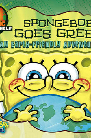 Cover of Spongebob Goes Green!