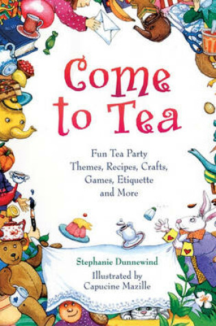 Cover of Come to Tea!