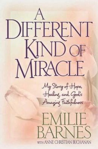 Cover of A Different Kind of Miracle