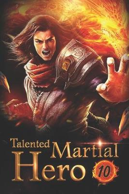 Book cover for Talented Martial Hero 10