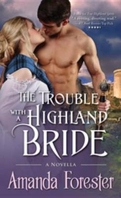 Book cover for The Trouble with a Highland Bride