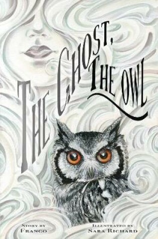 Cover of The Ghost, The Owl