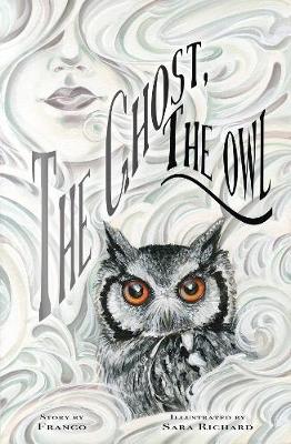 Book cover for The Ghost, The Owl