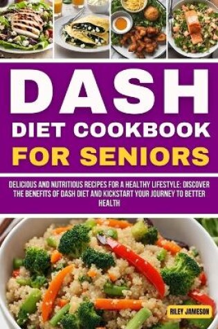 Cover of Dash Diet Cookbook for Seniors