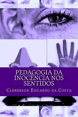 Book cover for Pedagogia da Inocencia nos Sentidos