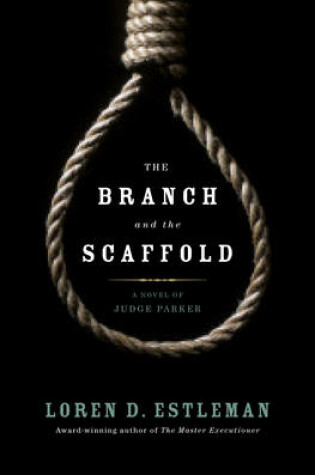 Cover of The Branch and the Scaffold