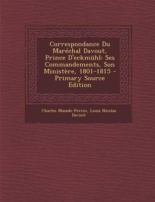 Book cover for Correspondance Du Marechal Davout, Prince d'Eckmuhl