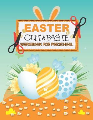 Book cover for Easter Cut and Paste Workbook for Preschool