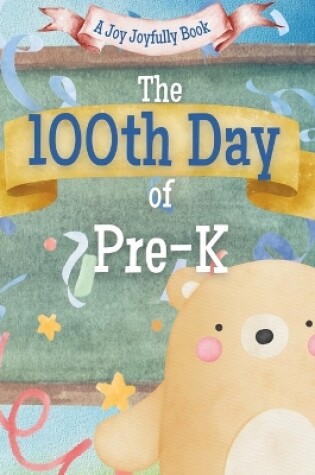 Cover of The 100th Day of Pre-K!