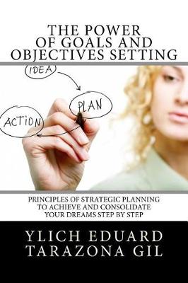 Cover of The Power of Goals and Objectives Setting