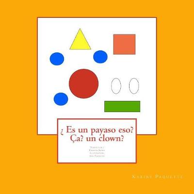 Book cover for Es un payaso eso? ça? un clown?