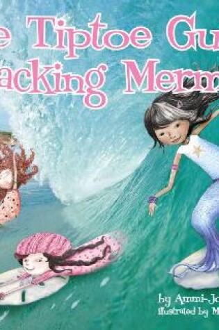 Cover of The Tiptoe Guide to Tracking Mermaids