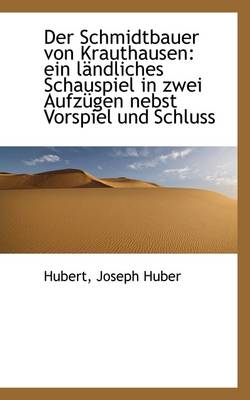 Book cover for Der Schmidtbauer Von Krauthausen