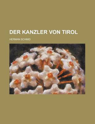 Book cover for Der Kanzler Von Tirol