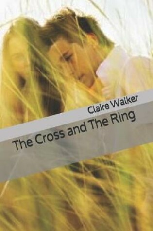 Cover of The Cross and The Ring