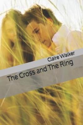 Book cover for The Cross and The Ring