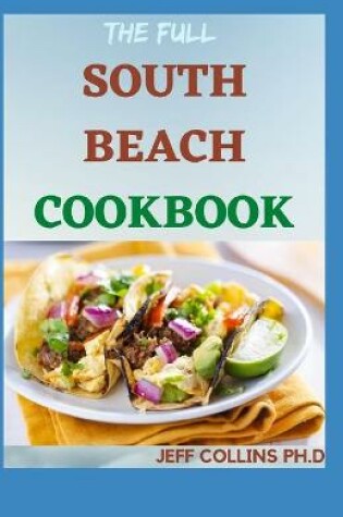 Cover of The Full SOUTH BEACH COOKBOOK