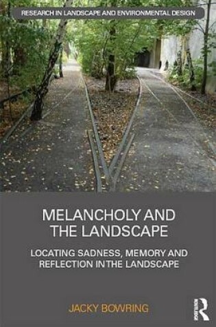 Cover of Melancholy and the Landscape