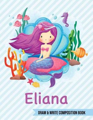 Book cover for Eliana Draw and Write Composition Book