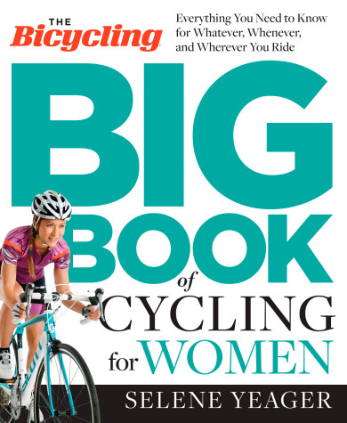 Book cover for The Bicycling Big Book of Cycling for Women