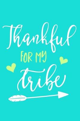 Book cover for Thankful To My Tribe