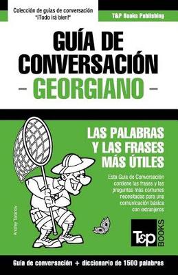 Cover of Guia de Conversacion Espanol-Georgiano y diccionario conciso de 1500 palabras