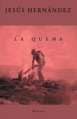 Book cover for La Quema