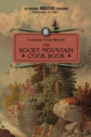 Cover of Rocky Mountain Cook Book