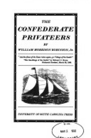 Cover of The Confederate Privateers