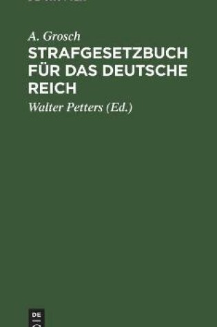 Cover of Strafgesetzbuch Fur Das Deutsche Reich