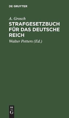 Cover of Strafgesetzbuch Fur Das Deutsche Reich