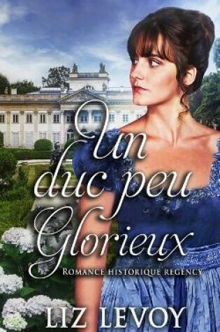 Cover of Un duc peu glorieux