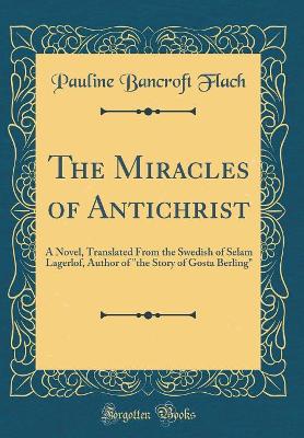 Book cover for The Miracles of Antichrist