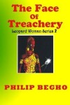 Book cover for The Face of Treachery