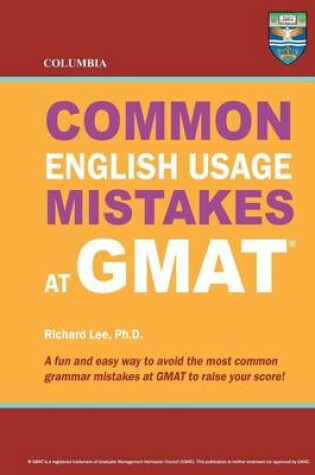 Cover of Columbia Common English Usage Mistakes at GMAT