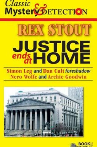 Cover of Justice Ends at Home