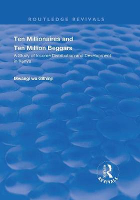 Cover of Ten Millionaires and Ten Million Beggars