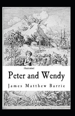 Book cover for Peter and Wendy Illustrated