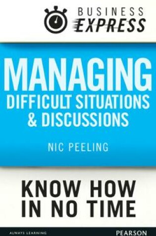 Cover of Managing difficult situations and discussions