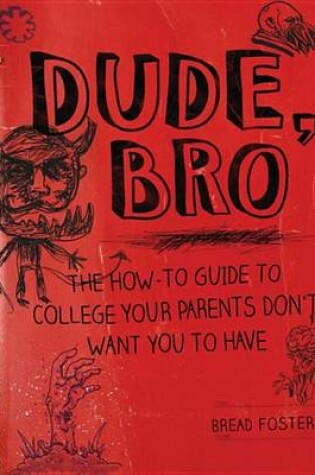 Cover of Dude, Bro