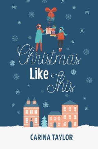 Cover of Christmas Like This