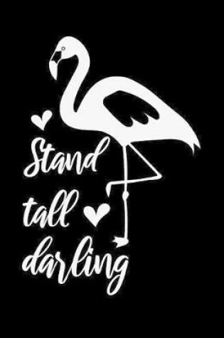 Cover of Stand Tall Darling