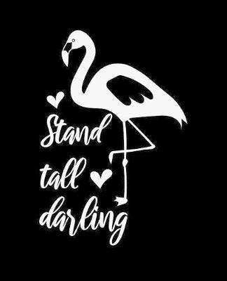 Book cover for Stand Tall Darling