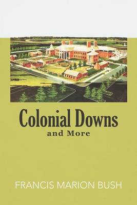 Book cover for Colonial Downs and More